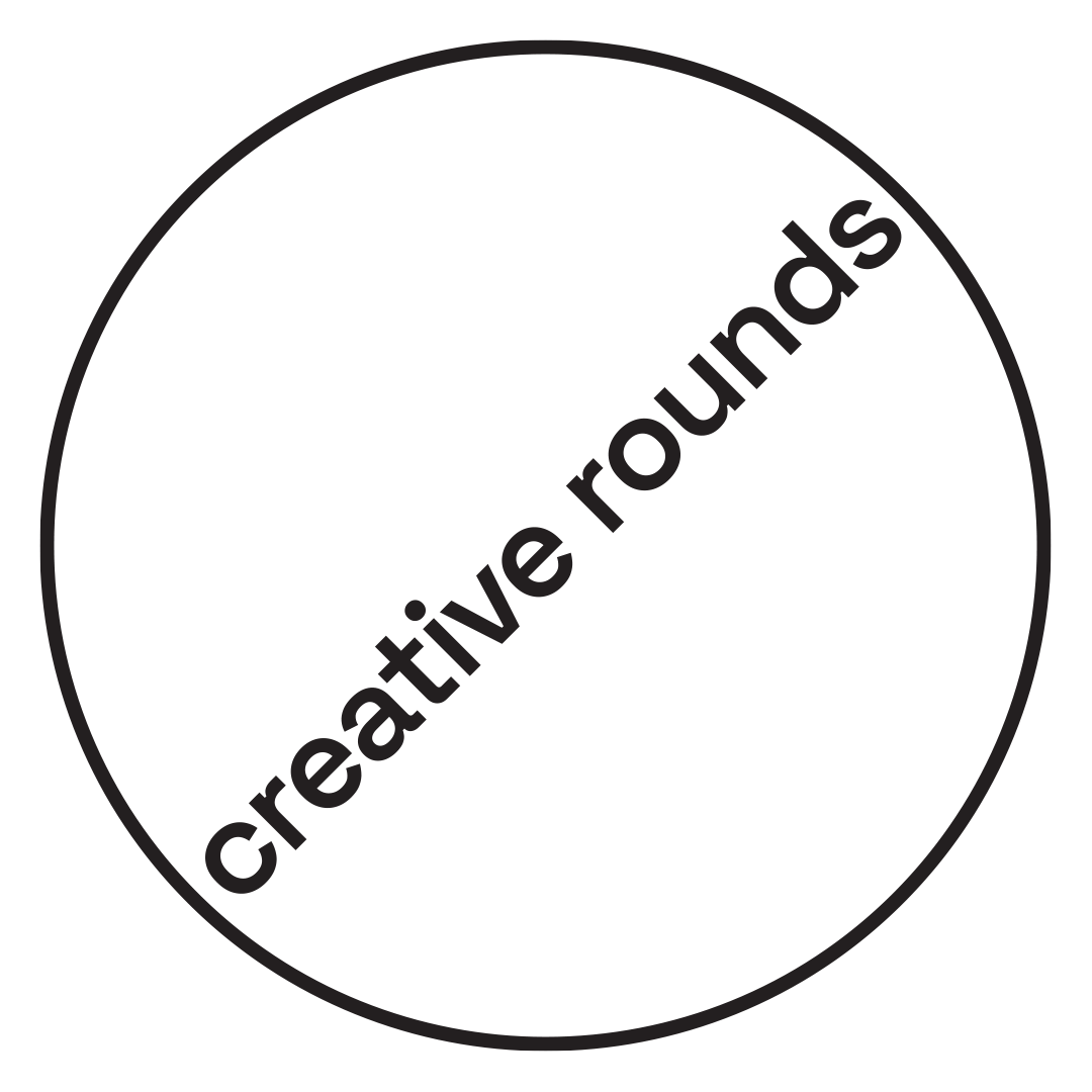 Creative Rounds